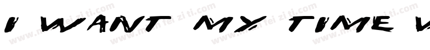 i want my time with you字体转换